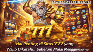 hal penting di situs 777