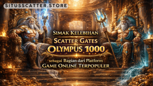 kelebihan scatter Gates of Olympus 1000