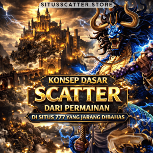 konsep dasar scatter permainan Situs 777